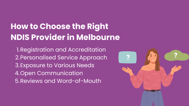 How to Choose the Right NDIS Support Provider in Melbourne